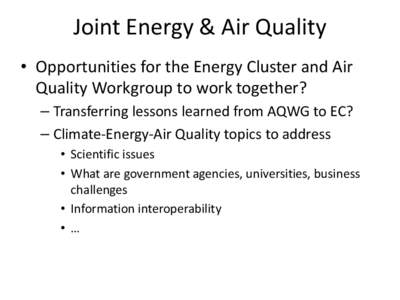 The Air Quality Working Group at Five Years