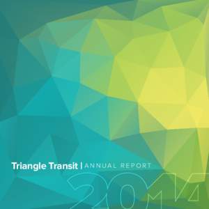 Triangle Transit | A N N U A L  REPORT Board of Trustees