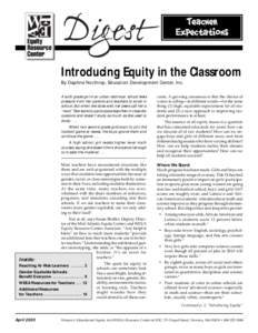 Teacher Expectations Introducing Equity in the Classroom By Daphne Northrop, Education Development Center, Inc. A sixth grade girl in an urban technical school feels