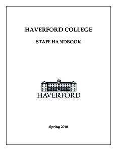 HAVERFORD COLLEGE STAFF HANDBOOK Spring 2010  Please note: the pagination of the online