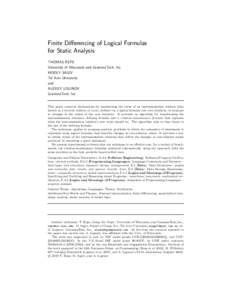 Finite Differencing of Logical Formulas for Static Analysis THOMAS REPS University of Wisconsin and GrammaTech, Inc. MOOLY SAGIV Tel Aviv University