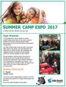 SUMMER CAMP EXPOa Daily Herald Media Group expo Expo Overview From academics to sports, theater to science,