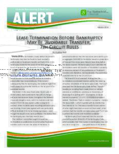 Financial Restructuring & Bankruptcy  March 2016 Lease Termination Before Bankruptcy May Be ‘Avoidable Transfer,’