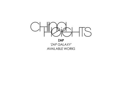 ZAP ‘Zap galaxy’ available works ‘ZAP GALAXY’