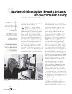 Teacching Exhibition Design Through a Pedagogy of Creative Problem-Solving byy Clare Brown with contributions from Tricia Austin Clare Brown is Program H Head,