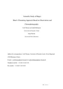 Scientific Study of Magic: Binet’s Pioneering Approach Based on Observations and Chronophotography Cyril Thomas and André Didierjean Université de Franche-Comté Serge Nicolas