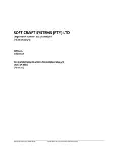 SOFT CRAFT SYSTEMS (PTY) LTD (Registration number: ) (“the Company”) MANUAL in terms of