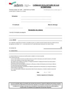 CHÔMAGE INVOLONTAIRE DÛ AUX INTEMPERIES Adresse postale: B.PL-4003 Esch-sur-Alzette EXT_SME-intemp-crea_Fiche no1_2015/08/10_Page 1/1_A