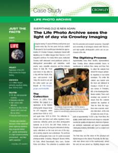 Case Study LIFE Photo Archive JUST THE FACTS Client:	 	 Time Inc.