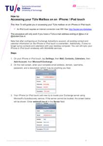 How to #12-05 Version 1.1, How to:  Accessing your TU/e Mailbox on an iPhone / iPod touch
