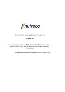 EXTRAORDINARY GENERAL MEETING OF NUTRECO N.V. 9 February 2015 The Extraordinary General Meeting (