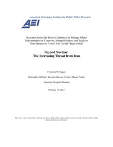 Statement before the House Committee on Foreign Affairs Subcommittee on Terrorism, Nonproliferation, and Trade on “State Sponsor of Terror: The Global Threat of Iran” Beyond Nuclear: The Increasing Threat from Iran