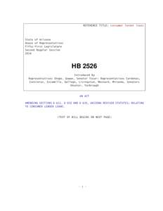 REFERENCE TITLE: consumer lender loans  State of Arizona House of Representatives Fifty-first Legislature Second Regular Session