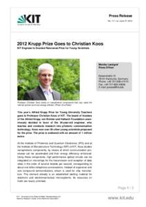 Press Release No. 111 | or | June 27, Krupp Prize Goes to Christian Koos KIT Engineer Is Granted Renowned Prize for Young Scientists