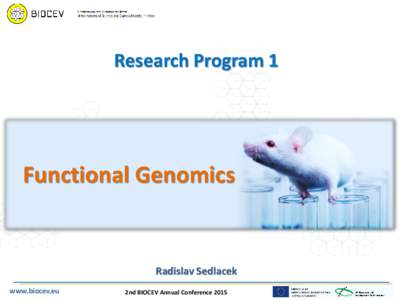 Research Program 1  Functional Genomics Radislav Sedlacek www.biocev.eu