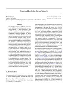 Structured Prediction Energy Networks  David Belanger Andrew McCallum College of Information and Computer Sciences, University of Massachusetts Amherst