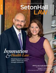 News for Alumni and Friends of the Seton Hall University School of Law | Fall[removed]MAGAZINE FALL 2013