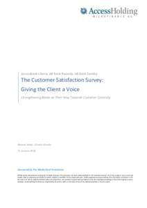 AccessBank Liberia, AB Bank Rwanda, AB Bank Zambia  The Customer Satisfaction Survey: Giving the Client a Voice Strengthening Banks on Their Way Towards Customer Centricity