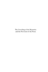 The Unveiling of the Mysteries and the Provision of the Pious The Unveiling of the Mysteries and the Provision of the Pious Kashf al-Asrār wa ʿUddat al-Abrār