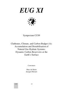 EUG XI  Symposium CC09 Clathrates, Climate, and Carbon Budget (A): Accumulation and Destabilisation of