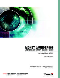 FINTRAC - Money Laundering and Terrorist Activity Financing Watch: January – March[removed]Financial Transactions and Reports Analysis Centre of Canada