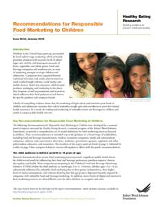 Recommendations for Responsible Food Marketing to Children Healthy Eating Research Building evidence to