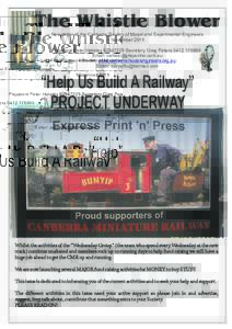 The Whistle Blower Newsletter of the Canberra Society of Model and Experimental Engineers November 2015 President Peter HateleySecretary Greg PetersEmail:  Website: www.canbe