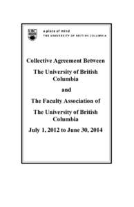 Collective Agreement Between The University of British Columbia and The Faculty Association of The University of British
