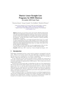 Shorter Linear Straight-Line Programs for MDS Matrices Yet another XOR Count Paper Thorsten Kranz1 , Gregor Leander1 , Ko Stoffelen2 , Friedrich Wiemer1 1