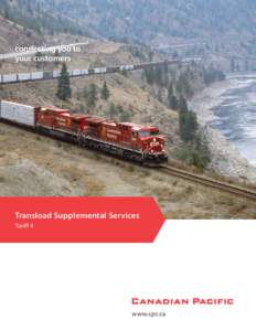 connecting you to your customers Transload Supplemental Services Tariff 4