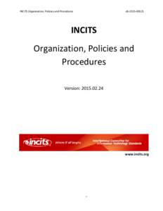 INCITS Organization, Policies and Procedures  eb[removed]INCITS Organization, Policies and
