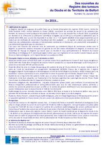 Des nouvelles du Registre des tumeurs du Doubs et du Territoire de Belfort Numéro 13, JanvierEn 2015…