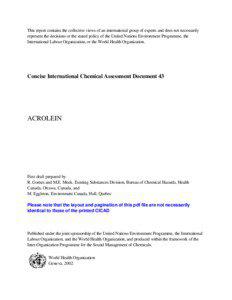 This report contains the collective views of an international group of experts and does not necessarily represent the decisions or the stated policy of the United Nations Environment Programme, the International Labour Organization, or the World Health Organization.