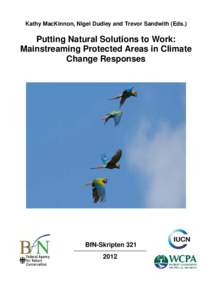 Putting Natural Solutions to Work: Mainstreaming Protected Areas in Climate Change Responses