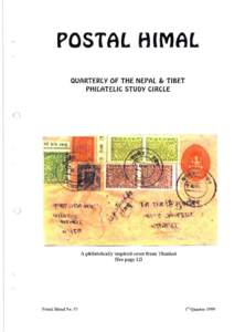 POSTAL HIMAL QUARTERLY OF THE NEPAL Bc TIBET PHILATELIC STUDY CIRCLE A philatelically inspired cover from Thankot (See page 12)