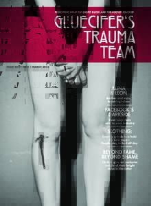 PRESENTING WHAT THE CARPET BLEEDS AND THE HOOVER IGNORED  glUECiFeR‘S TRAUMA tEAm ISSUE SIXTY NINE | MARCH 2013