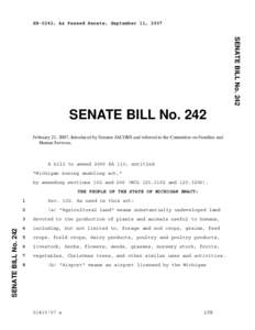 SB-0242, As Passed Senate, September 11, 2007  SENATE BILL No. 242 SENATE BILL No. 242 February 21, 2007, Introduced by Senator JACOBS and referred to the Committee on Families and
