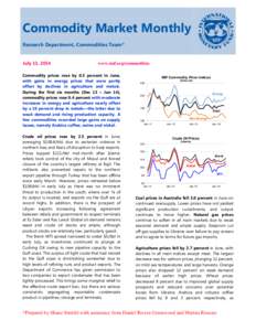 Commodity Market Monthly, International Monetary Fund - July 11, 2014