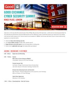 GOOD EXCHANGE CYBER SECURITY SUMMIT KINGS PLACE, LONDON REGISTER NOW  ›