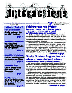 A newsletter for students, parents, educators, and friends  Summer 2002 What’s Inside? New Developments