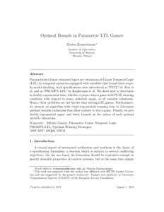 Optimal Bounds in Parametric LTL Games Martin Zimmermann1 Institute of Informatics University of Warsaw Warsaw, Poland