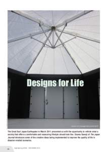 ALL PHOTOS COURTESY OF DAIICHI KENSETSU  Designs for Life Interior of a hexagonally joined QS72