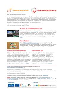 Dear partners and interested parties, we are very excited about our new sponsors TomTom and Bosch. Asfinag, one of our sponsors from the very first beginning, has also some info for you in this newsletter. Before the gra