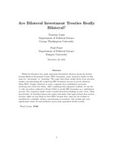 Are Bilateral Investment Treaties Really Bilateral? Yonatan Lupu Department of Political Science George Washington University Paul Poast