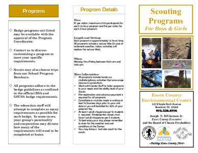 Programs   Badge programs not listed may be available with the approval of the Program Coordinator.