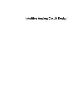 Intuitive Analog Circuit Design  Intuitive Analog Circuit Design A Problem-Solving Approach using Design Case Studies By