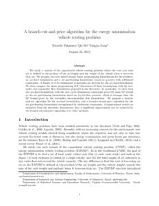 A branch-cut-and-price algorithm for the energy minimization vehicle routing problem Ricardo Fukasawa∗, Qie He†, Yongjia Song‡ August 25, 2014  Abstract