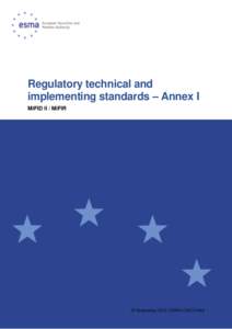 Regulatory technical and implementing standards – Annex I MiFID II / MiFIR 28 September 2015 | ESMA