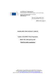 EUROPEAN COMMISSION Directorate-General for Communications Networks, Content and Technology Electronic Communications Networks and Services Radio Spectrum Policy Group RSPG Secretariat