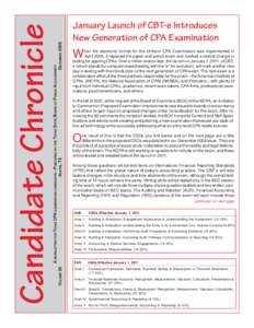 A NEWSLETTER FOR TEXAS CPA EXAMINATION CANDIDATES - PUBLISHED BY THE TEXAS STATE BOARD OF PUBLIC ACCOUNTANCY AUSTIN, TX DECEMBER 2009 VOLUME 20  Candidate Chronicle